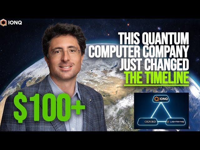 The Quantum Computing Timeline Just Got Put on Notice: IONQ Makes Major Moves 2025 Price Target $100