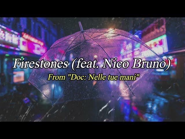 Doc - Firestones (Tony Brundo ft. Nico Bruno) lyrics // español //english