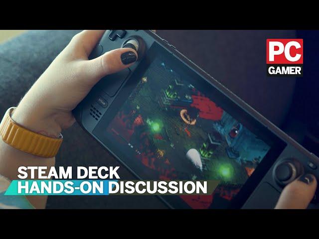 Steam Deck Hands-On Discussion | PC Gamer