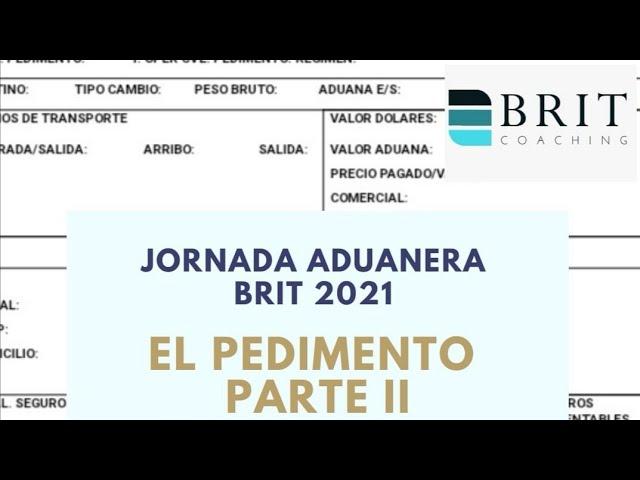 E l Pedimento (parte II) britcoaching