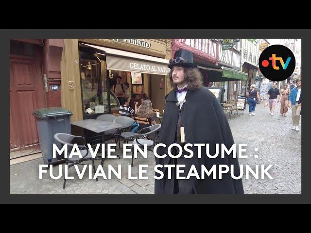 Série // Ma vie en costume 1/4  : Fulvian, un étudiant "steampunk"