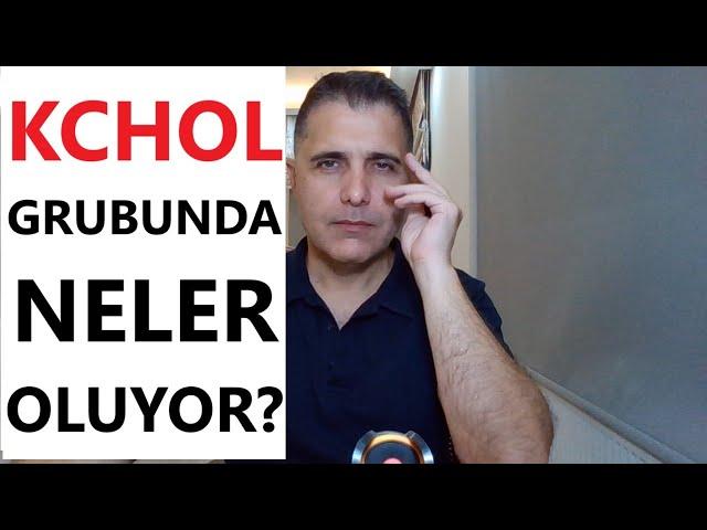 KOÇ GRUBUNDA NELER OLUYOR?