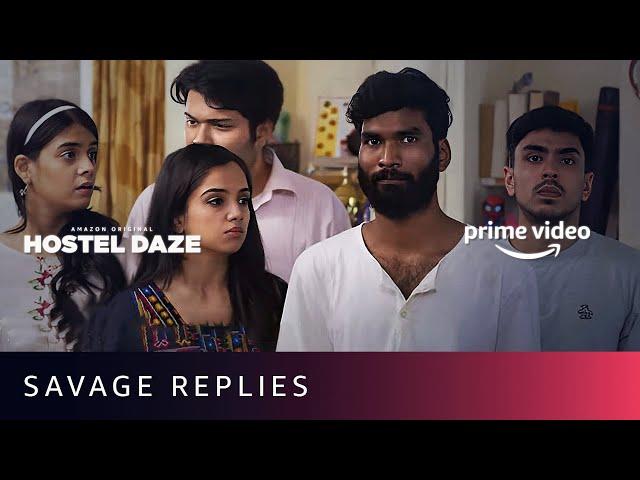 Savage Replies from Hostel Daze | Nikhil Vijiay, Shubham Gaur, Adarsh Gourav, Luv Vispute
