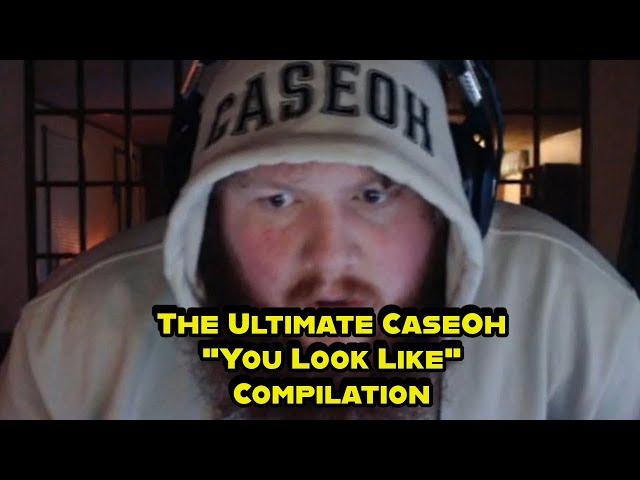 The Ultimate CaseOh "You Look Like" Compilation