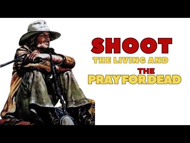 Shoot the Living and Pray for the Dead | HD | Western | With Klaus Kinski | Full Movie in English