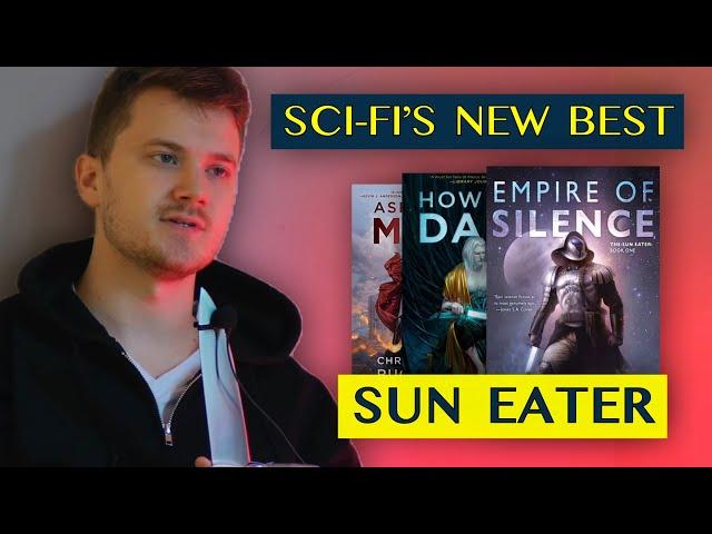 Modern Sci-fi's Greatest Epic • SUN EATER ️ spoiler free review