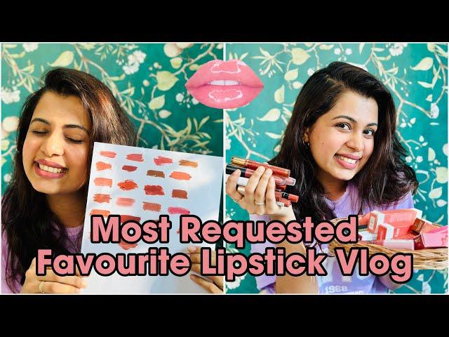 Most Requested Vlog | Favourite Lipsticks | NON SPONSORED | Diya Krishna