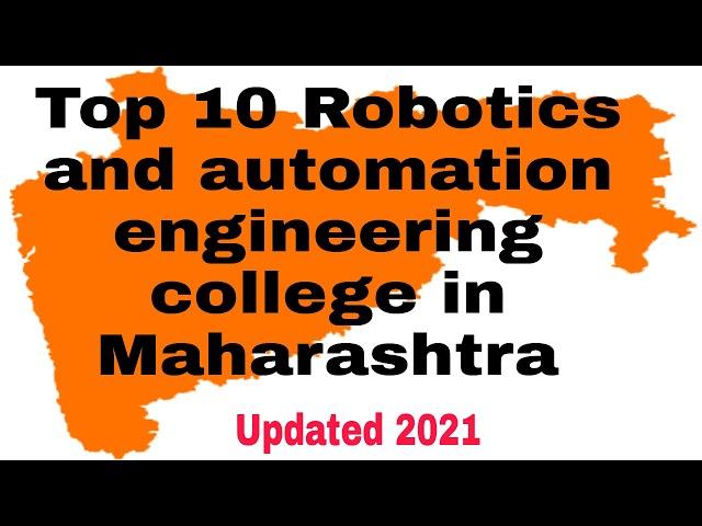 Top 10 Robotics and Automation engineering college in Maharashtra #robotics #automation #engineering