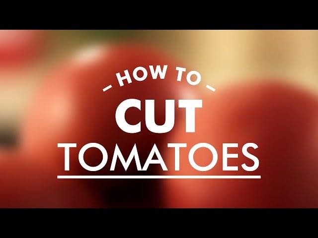 How to Cut Tomatoes Properly || Gastrolab Basic Cooking Skills