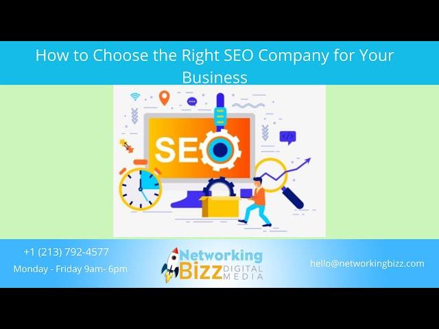 How to Choose the Right SEO Company for Your Business