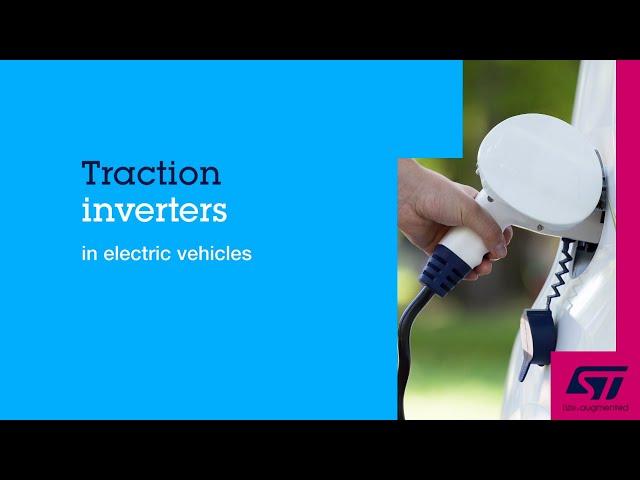 Traction Inverters in Electric Vehicles