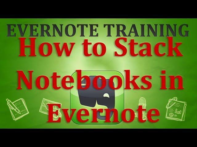 How to Stack Notebooks in Evernote