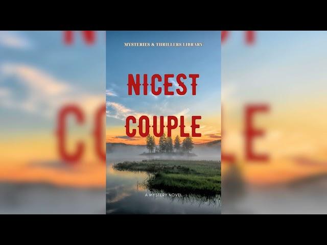 Mysteries and Thrillers Library Audiobook Full Length | Nicest Couple