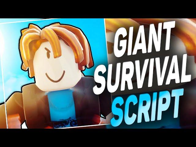 Giant Survival script – (Auto Farm)