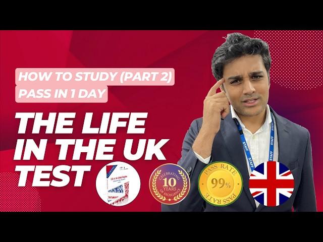 Part 2: How To Study For The Life In The Uk Test (27 minutes)