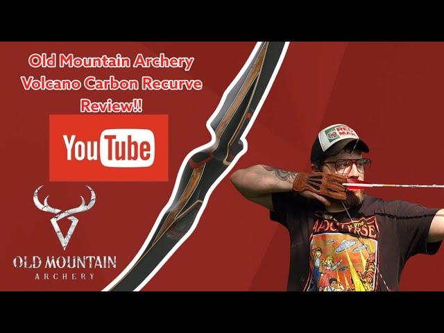 Old Mountain Archery Volcano Carbon Recurve Bow Review!!