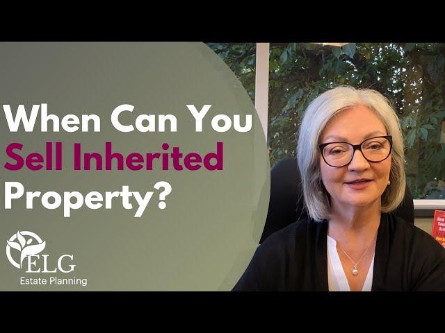 When Can You Sell Inherited Property