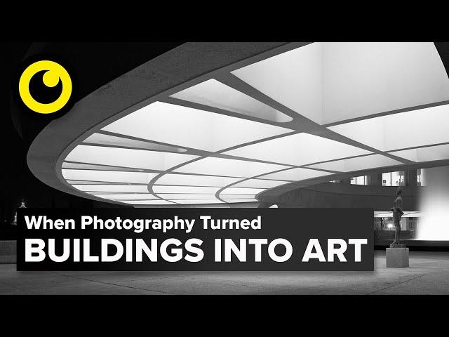 How One Photographer Made Buildings World-Famous