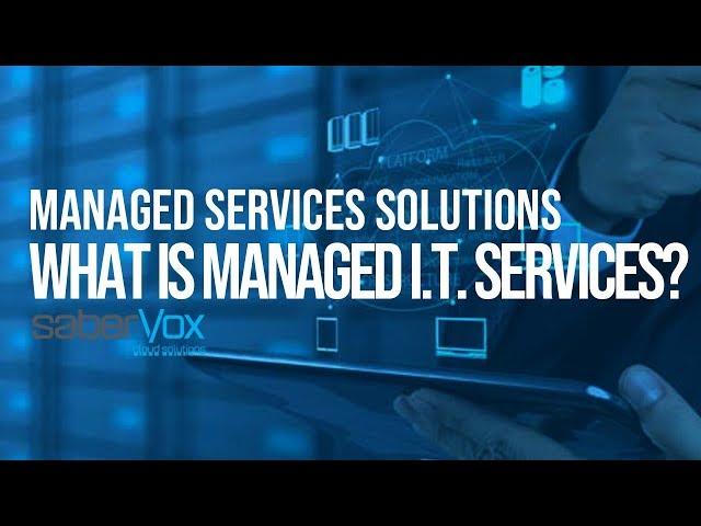 Managed Services Solutions | What is Managed IT Services?