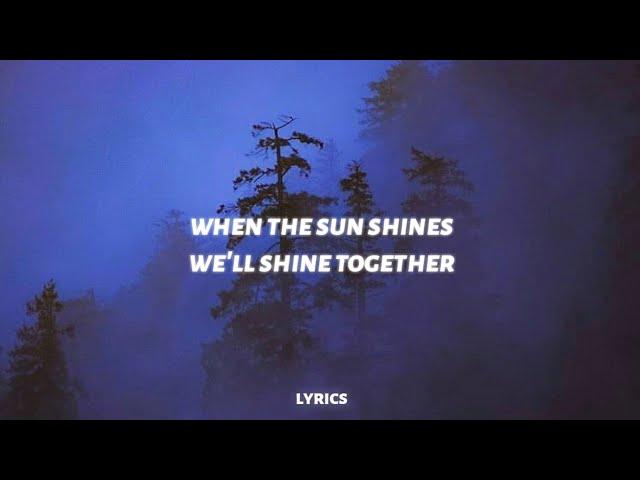 when the sun shines we'll shine together (tiktok song) | Ember Island - umbrella (lyrics)