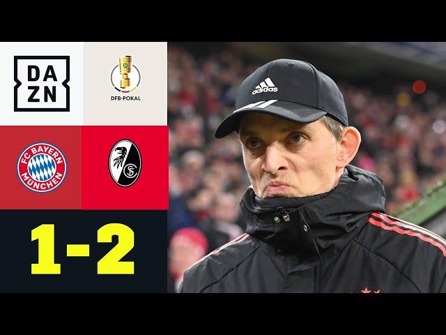 Erster Rückschlag unter Tuchel - Bayern raus: Bayern München - SC Freiburg 1:2 | DFB-Pokal | DAZN