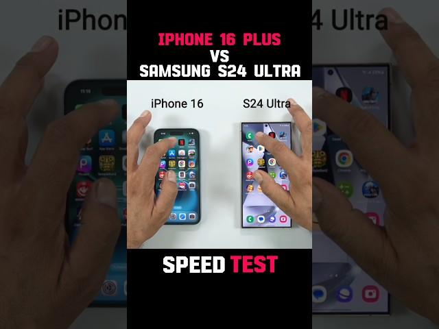 IPHONE 16 PLUS VS SAMSUNG S24 ULTRA SPEED TEST !!
