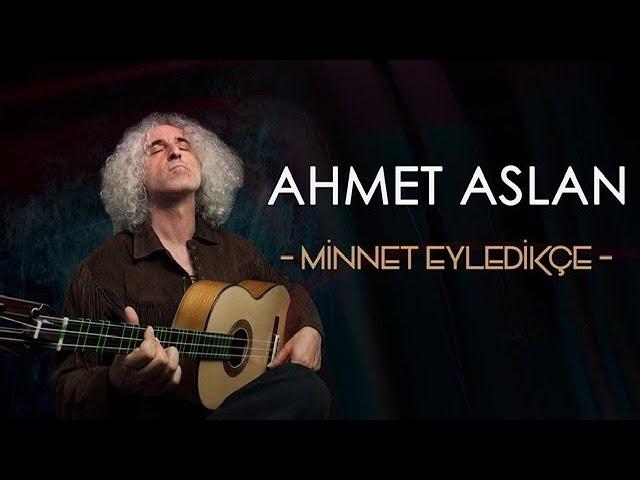 Ahmet Aslan - Minnet Eyledikçe | 2021  (Single song) Concert Recording