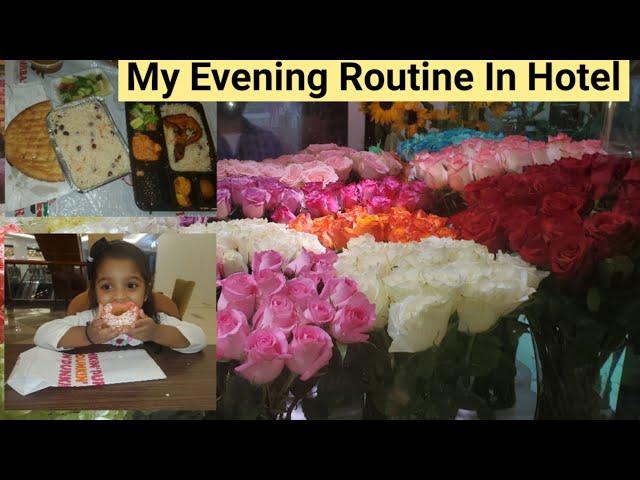 My Evening Routine In Hotel/pakistan family Vlog /Saima Food Secrat