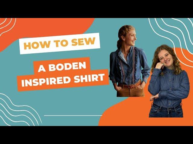 How to Sew a Boden Inspired Shirt