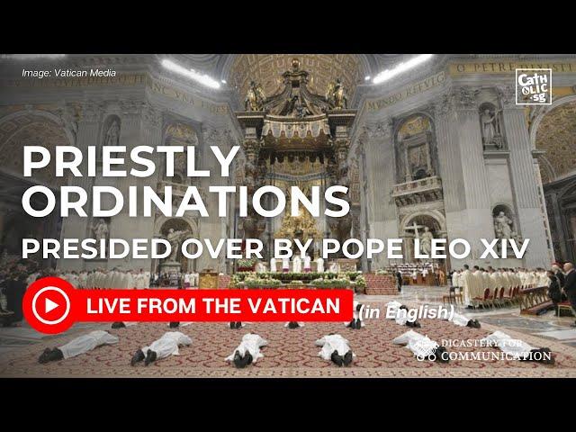 LIVE I Priestly Ordinations Presided Over by Pope Leo XIV