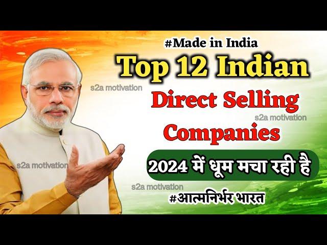 Top 12 Direct Selling Company In India 2024 in Hindi | Mlm Me Kaunsi Company Choose Krein| mlm india