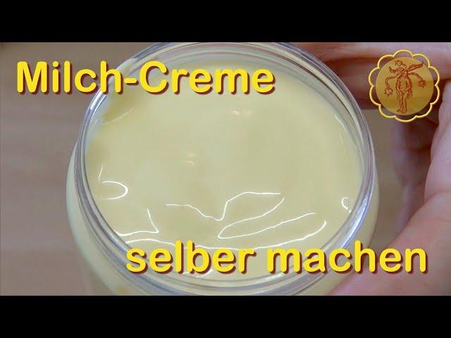 Milchcreme selber machen - super einfach - sehr hautfreundlich