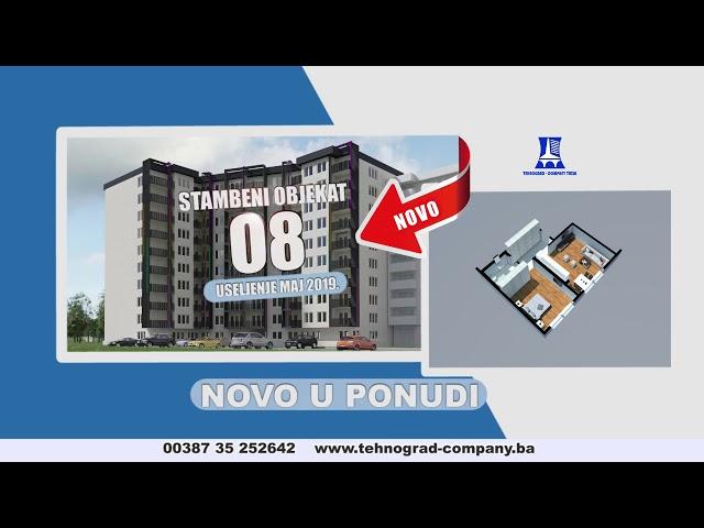 DOO TEHNOGRAD COMPANY TUZLA - Prodaja stanova u objektu "O8"