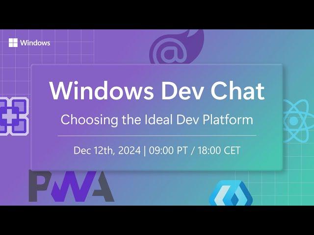 Windows Dev Chat - Dec 12, 2024