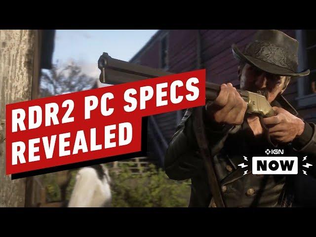 Red Dead Redemption 2 PC Specs, 4K Screens, and More Revealed - IGN Now