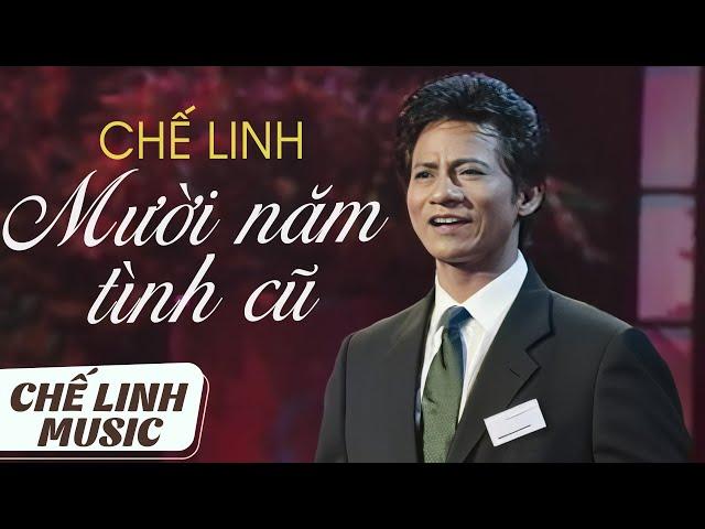 CHẾ LINH - MƯỜI NĂM TÌNH CŨ (TRẦN QUẢNG NAM) | Bản Gốc Âm Thanh Cực Chuẩn