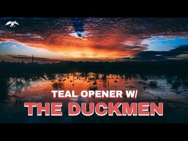 Teal Opener with the Duckmen // The legend of the Dog Killer