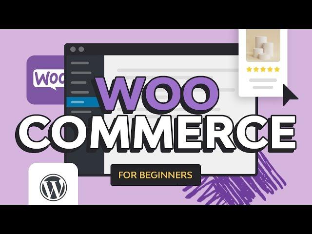 WooCommerce for Beginners | FREE COURSE