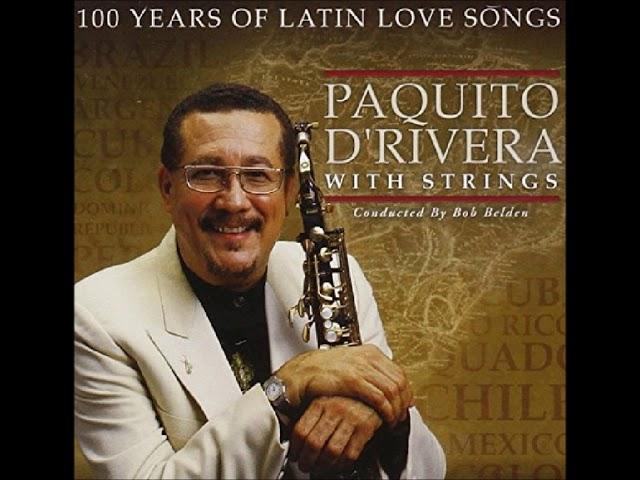 Paquito D'Rivera - Acércate más