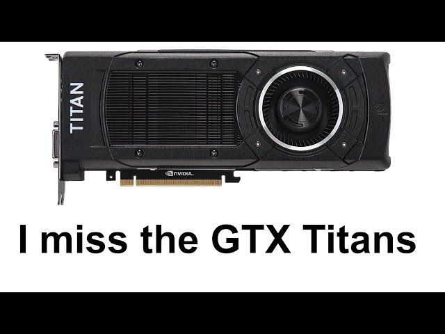 The GTX Titan released 10 years ago - Repasting a Titan X