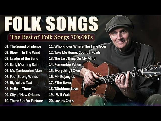 Best Folk Songs Of All Time - Folk & Country Songs Collection - Beautiful Folk Songs ...