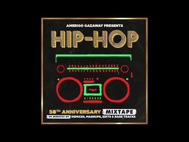 Amerigo Gazaway - Hip-Hop 50th Anniversary Mixtape