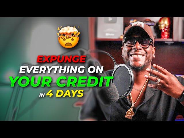 Expunge Your Credit In 4 Days Using This Law