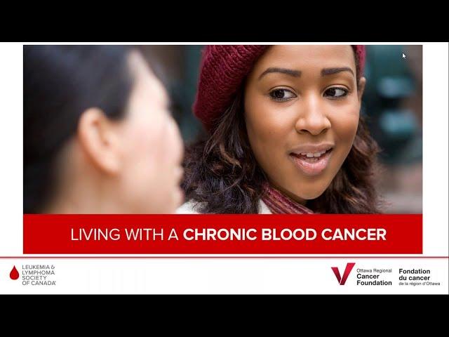 Living With A Chronic Blood Cancer