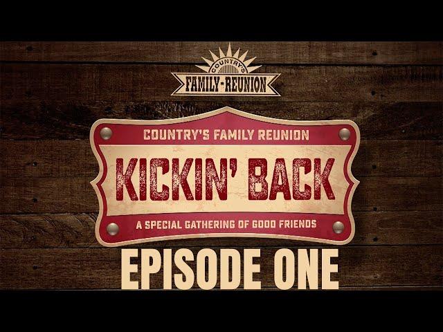 Kickin Back EPISODE ONE