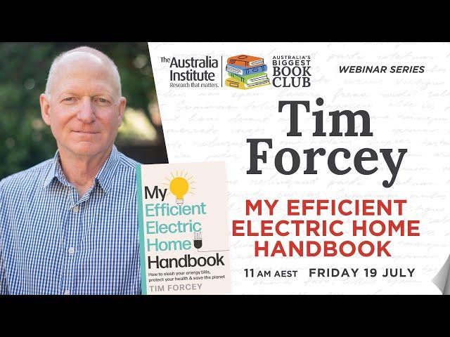 Tim Forcey - My Efficient Electric Home Handbook | Australia's Biggest Book Club