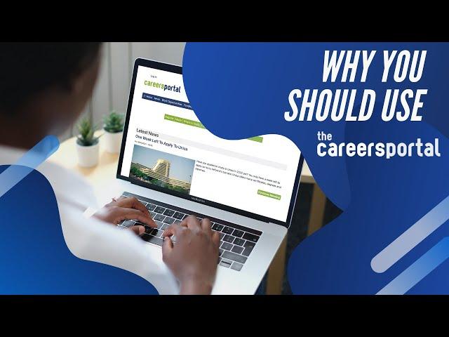 Why you should use Careers Portal! | Careers Portal