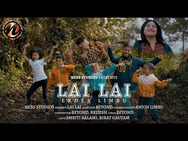 "LAI LAI" Ekdev Limbu (official Video)