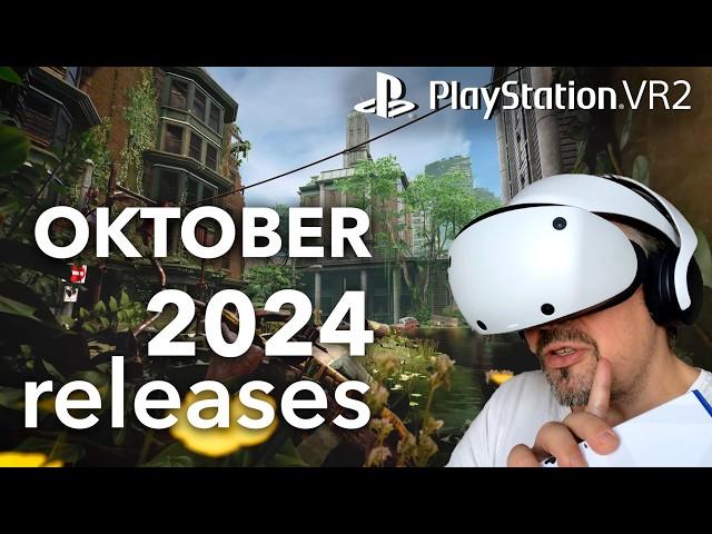 Playstation VR2 - ALLE PSVR2 releases im Oktober ( 2024 )