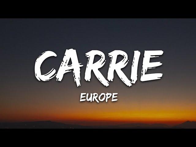 Europe - Carrie (Lyrics)